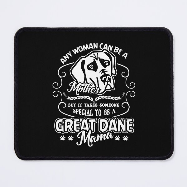 Item preview, Great Dane Mama designed and sold by UnknownArtistt.