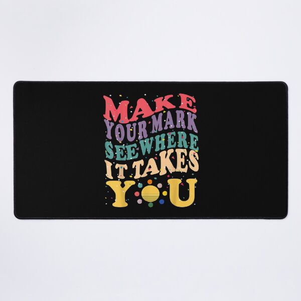 Item preview, The Dot Day Make Your Mark See Where It Takes You Dot Day designed and sold by Gabeshaffer.