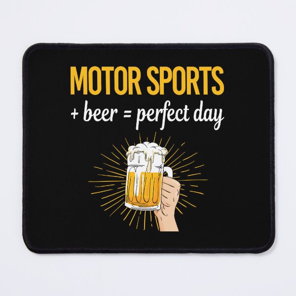 Item preview, Beer Perfect Day Motor Sports designed and sold by WigglesDailey.