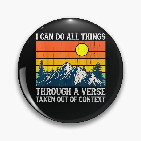 Item preview, I can do all things through a verse taken out of context designed and sold by minduanderjxb28.