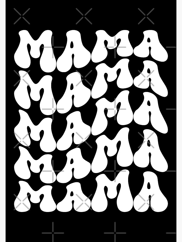 Mama Mom Mothers Day Mother Retro Cute Poster For Sale By Badal92