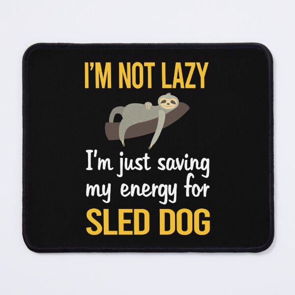 Item preview, Saving Energy Sled Dog designed and sold by Dividestore.