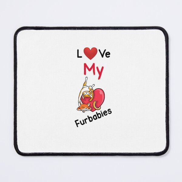Item preview, Love My Fur Babies designed and sold by TruLuv.