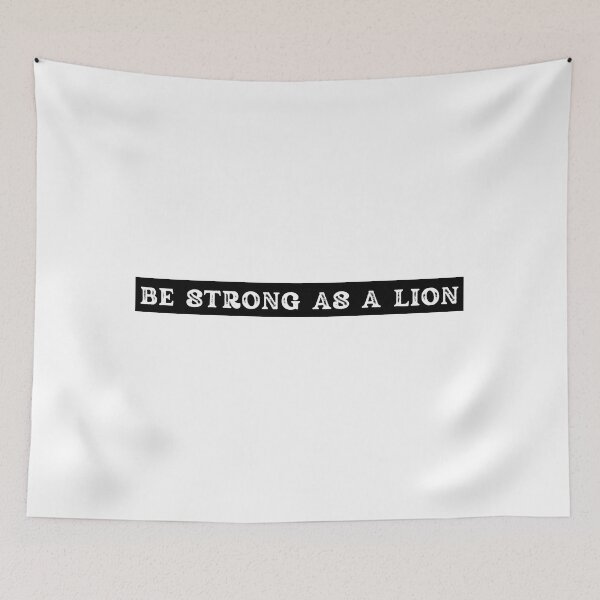 Item preview, BE STRONG AS A LION designed and sold by Rahke.