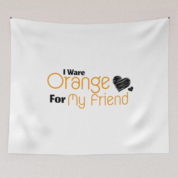 Item preview, I Wear Orange for My Friend Ribbon Awareness designed and sold by miracletee.