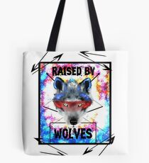 Raised by Wolves Tote Bag