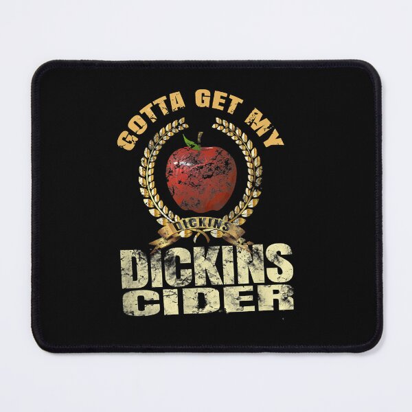 Item preview, Gotta Get My Dickens Cider designed and sold by JuhaTiirola.