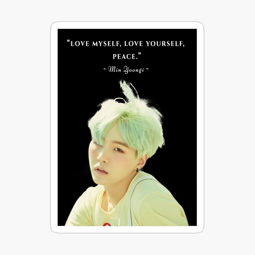 BTS Suga Quote Love Yourself