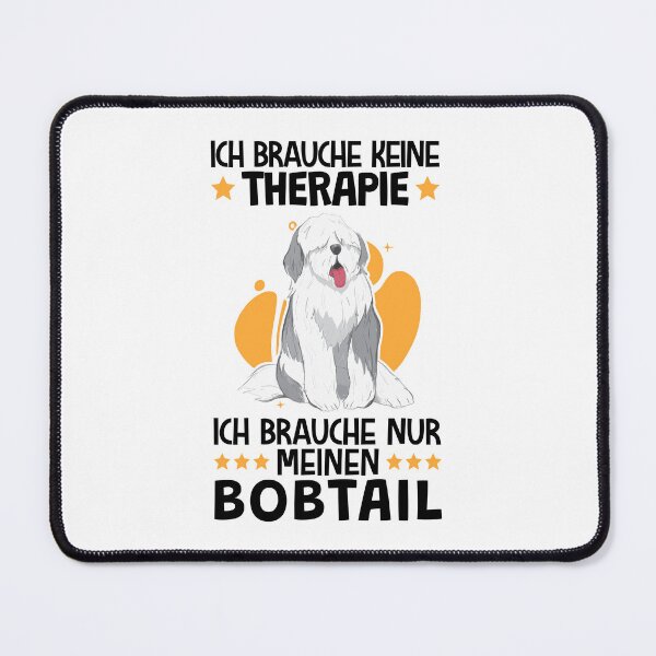 Item preview, Just need my Bobtail German Shepherd designed and sold by madgrfx.