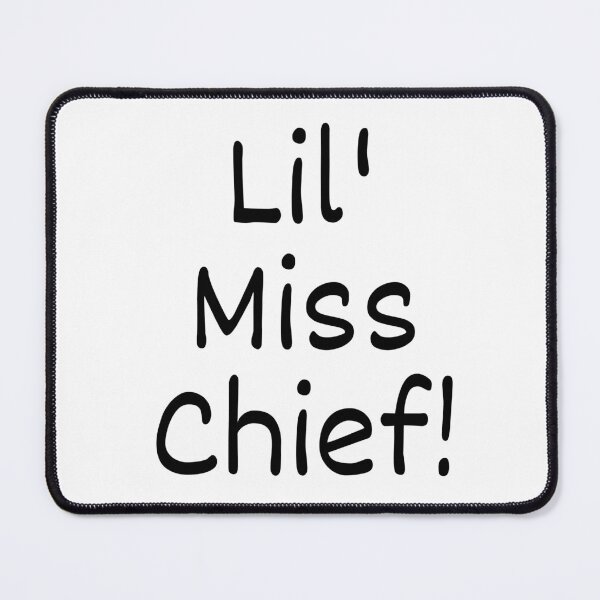 Artikelvorschau, Lil Miss Chief. Kleine Miss Chief. Kleiner Unfug! Typografie. Schwarzer Text. Skript. entworfen und verkauft von JellyBeenzz.