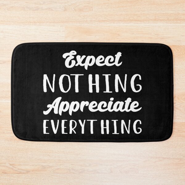 Item preview, Expect Nothing Appreciate Everything I designed and sold by Lemon Pepper.