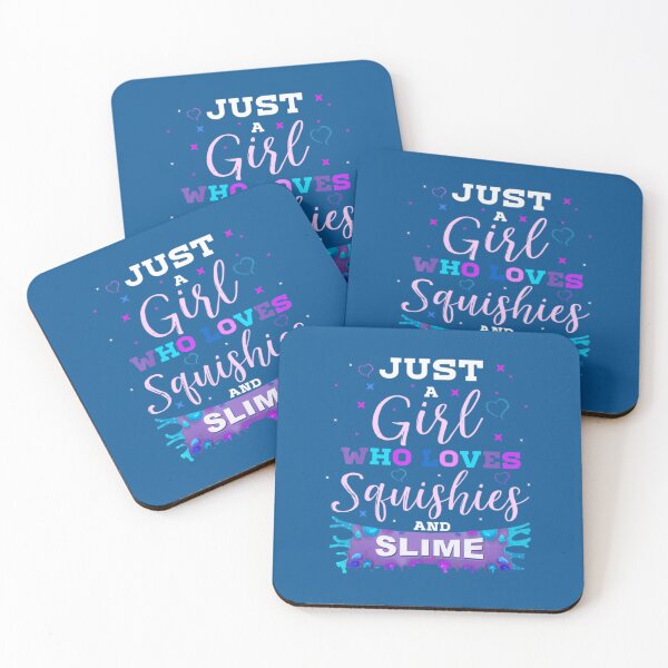 Item preview, Just A Girl Who Loves Squishies And Slime For Girls  208 designed and sold by BareNakedNutes.