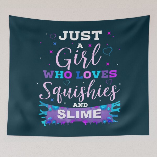 Item preview, Just A Girl Who Loves Squishies And Slime For Girls  208 designed and sold by BareNakedNutes.