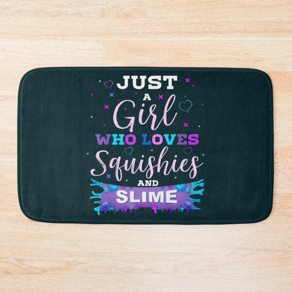 Item preview, Just A Girl Who Loves Squishies And Slime For Girls  208 designed and sold by BareNakedNutes.
