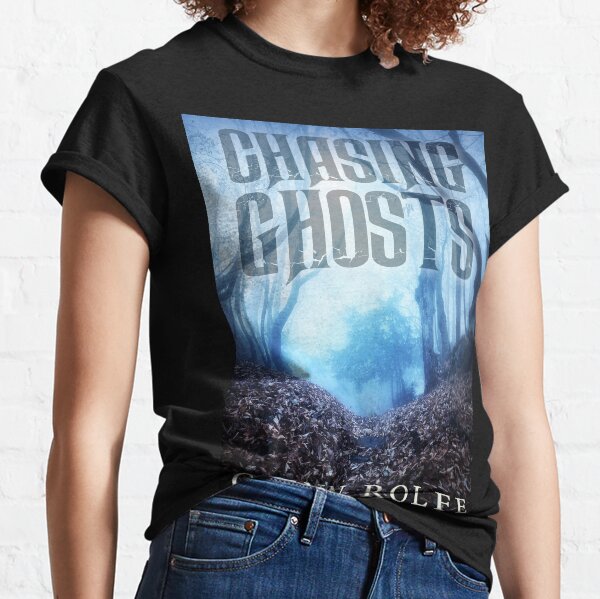 Sinister Grin Press Chasing Ghosts Classic T-Shirt
