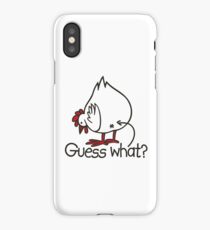Guess what..? Chicken butt! iPhone Case