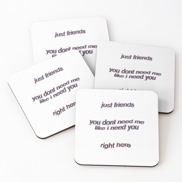 Item preview, keshi lyrics  just friends  like i need u  right here 5 designed and sold by BareNakedNutes.