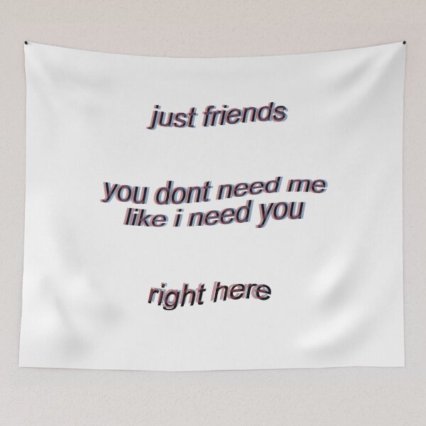 Item preview, keshi lyrics  just friends  like i need u  right here 5 designed and sold by BareNakedNutes.