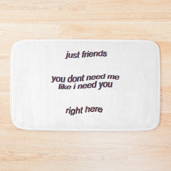 Item preview, keshi lyrics  just friends  like i need u  right here 5 designed and sold by BareNakedNutes.