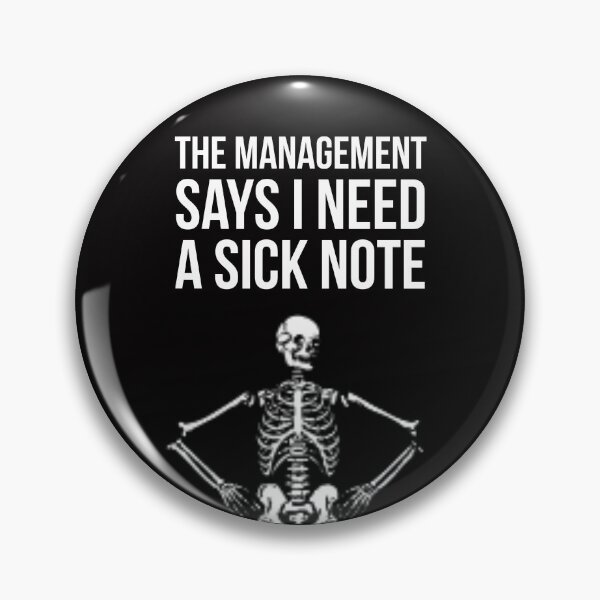 Item preview, Sick note designed and sold by Slogans4u.