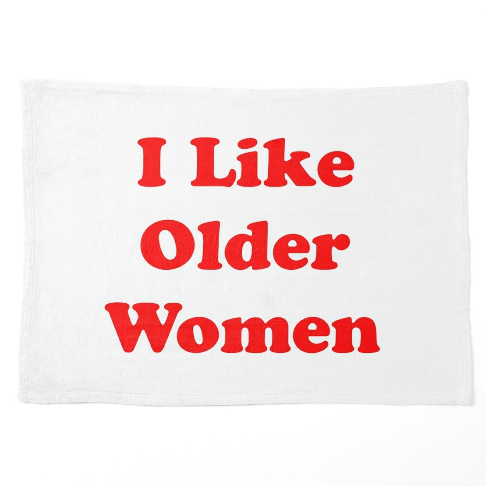 I Like Older Women