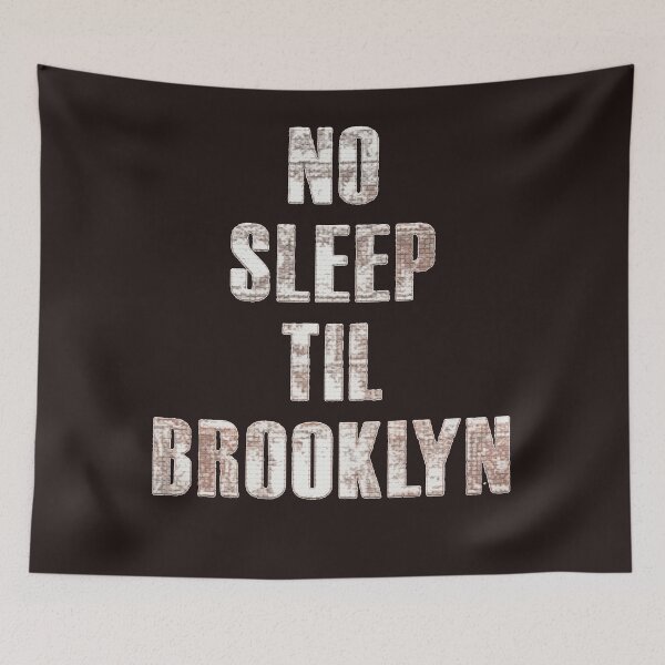 Item preview, No Sleep Til Brooklyn designed and sold by SteveGeraldB.