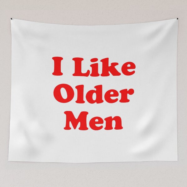 Item preview, I Like Older Men designed and sold by Tincanninja.