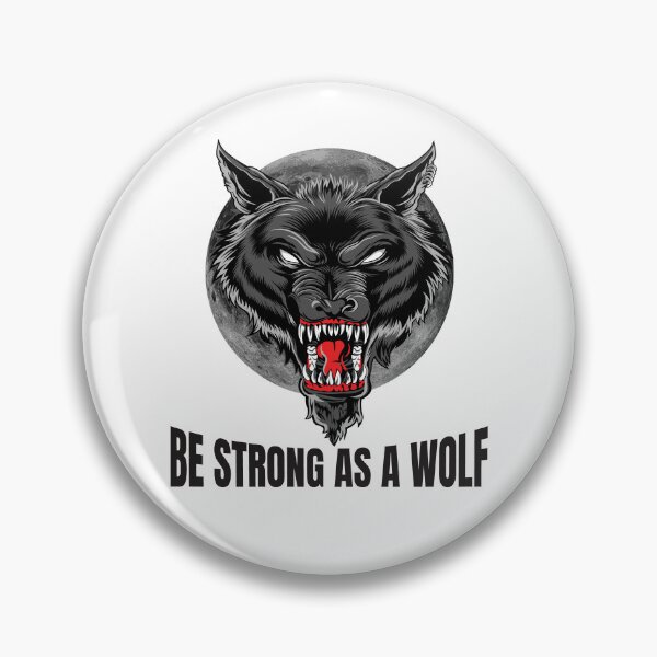 Item preview, Be strong as as a wolf, Powerful, wolf lover, wolves designed and sold by Lekrock.