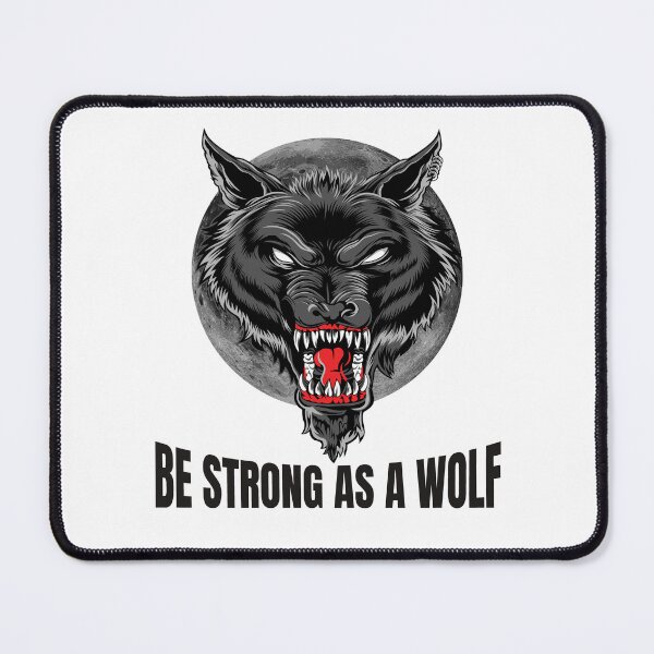 Item preview, Be strong as as a wolf, Powerful, wolf lover, wolves designed and sold by Lekrock.