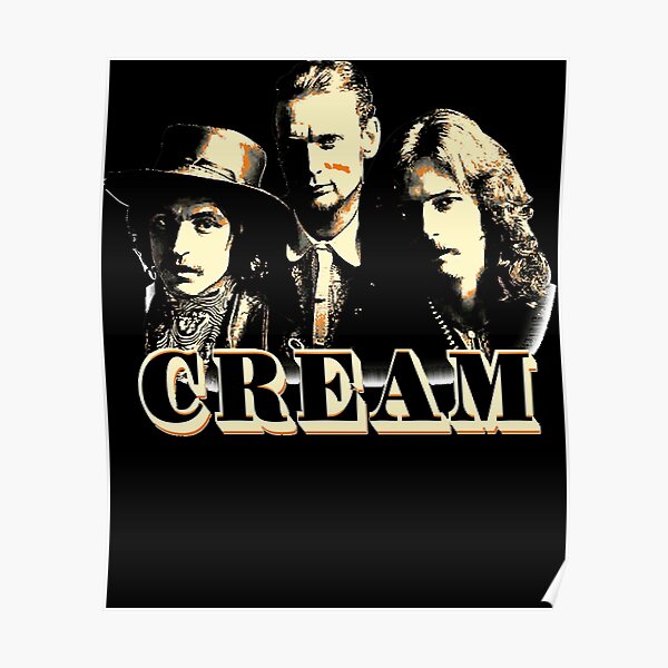 "Cream Band" Poster for Sale by freddiehicks1 Redbubble