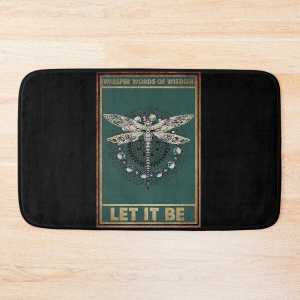 Item preview, Whisper Words of wisdom let it be dragonfly designed and sold by SEANPARKERAU.