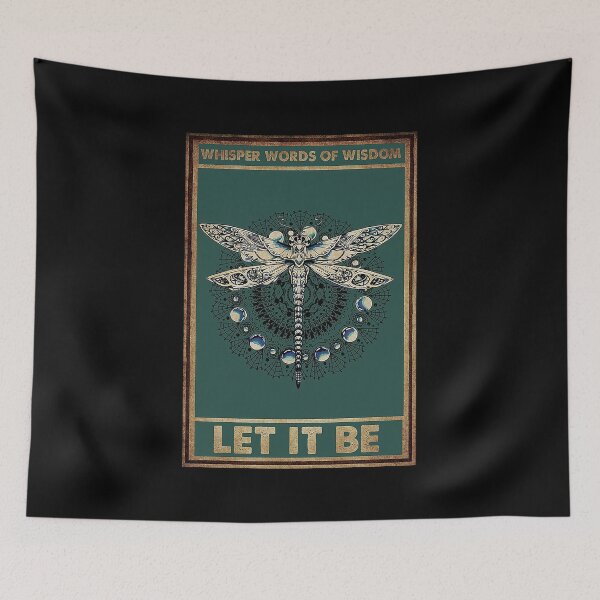 Item preview, Whisper Words of wisdom let it be dragonfly designed and sold by SEANPARKERAU.