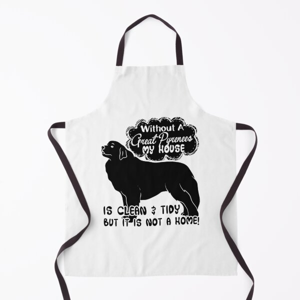 Item preview, Without A Great Pyrenees A House Is Not A Home designed and sold by UnknownArtistt.