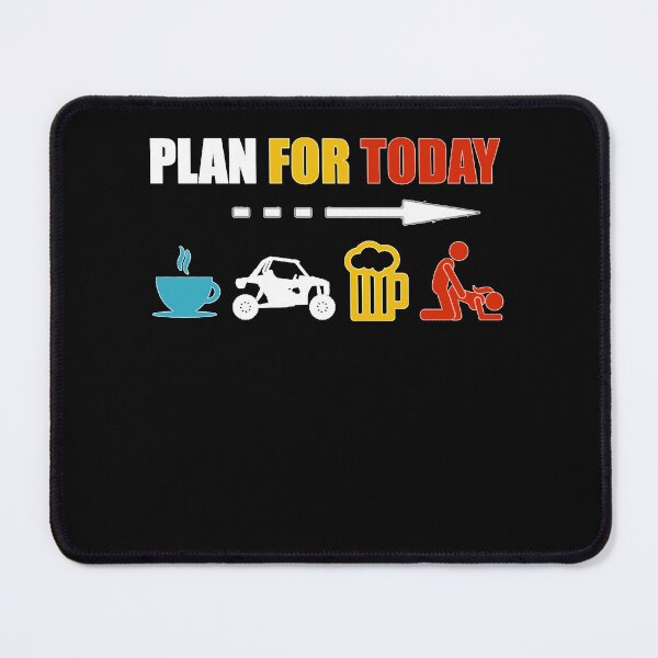 Item preview, Plan For Today - Coffee SXS Beer Get Lucky  designed and sold by BRIANSODERBERG.