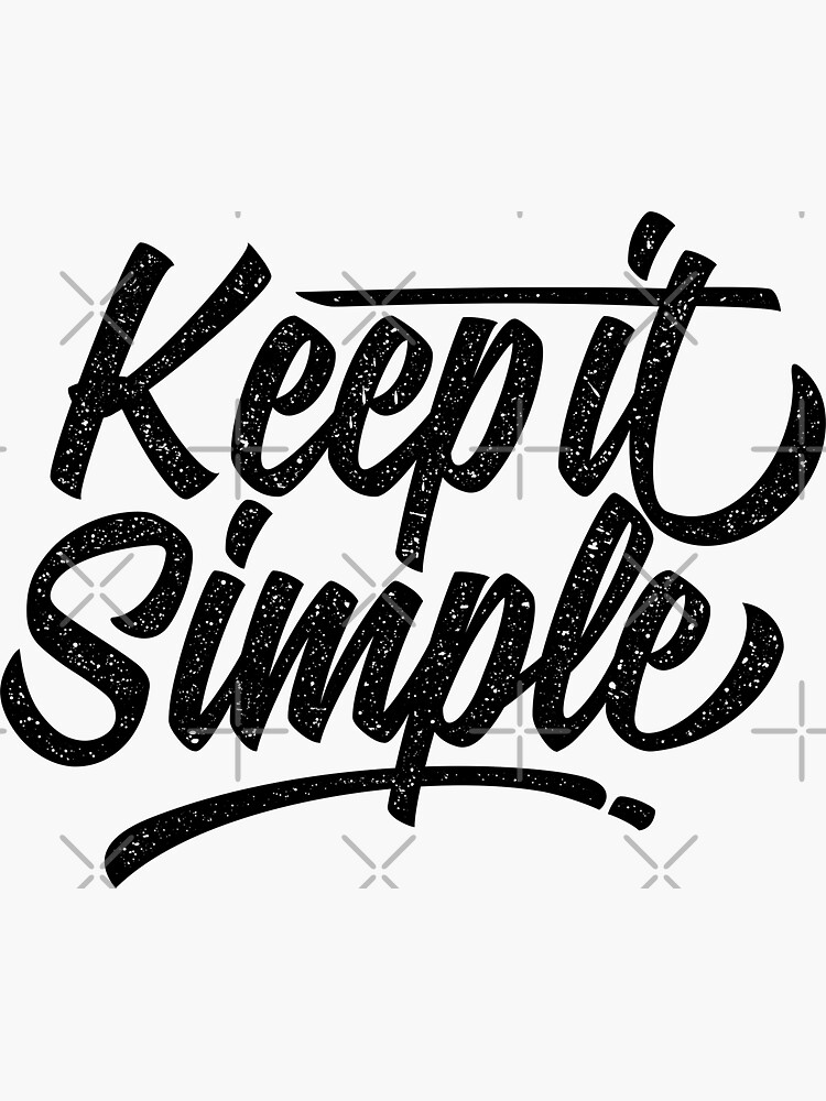 Keep it simple by angoes25