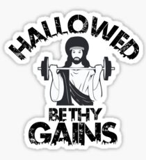 Hallowed Be Thy Gains 2 Sticker
