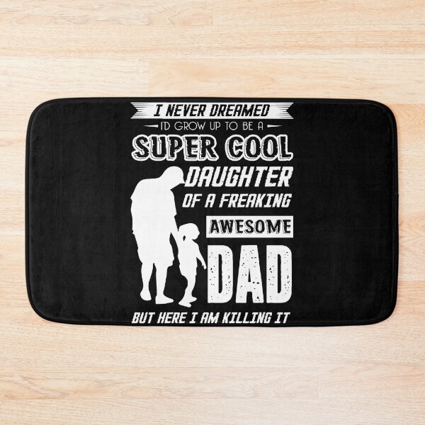Item preview, Grow Up To Be A Super Cool Daughter designed and sold by UnknownArtistt.
