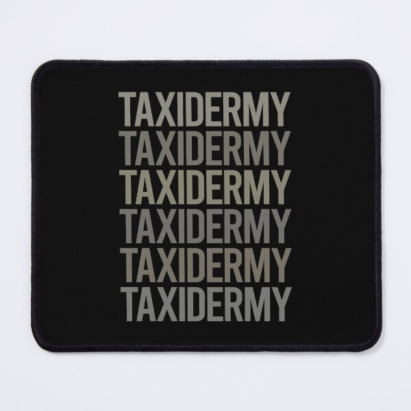 Item preview, Gray Text Art Taxidermy Taxidermist designed and sold by TartSpiderWeb.