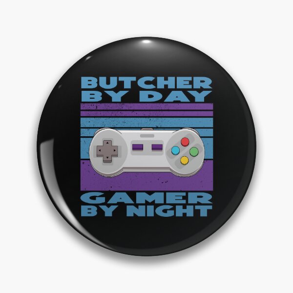 Item preview, Butcher by day gamer by night, funny games lovers, job, humor, joke, meme, gamer worker designed and sold by SGS-.