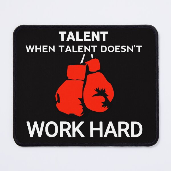 Item preview, Boxing : Hard work beats talent when talent doesn't work hard , motivation designed and sold by Itaxi.
