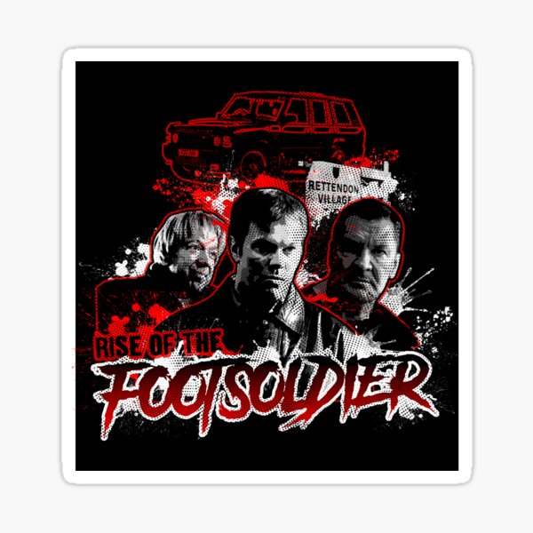 Rise of the Footsoldier Essex Boys gansgter Sticker