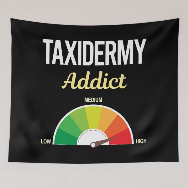 Item preview, Addict Taxidermy Taxidermist designed and sold by FrankVitgenos0.