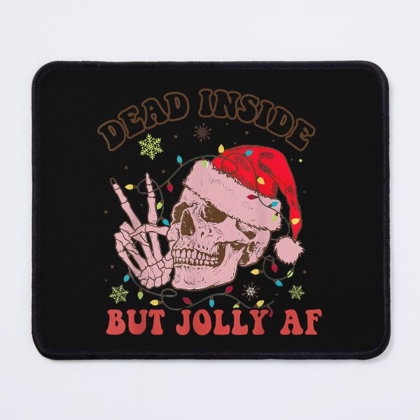 Item preview, Groovy Dead Inside But Jolly Af designed and sold by Isabelsutton.