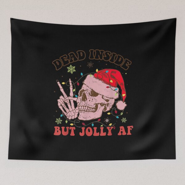 Item preview, Groovy Dead Inside But Jolly Af designed and sold by Isabelsutton.