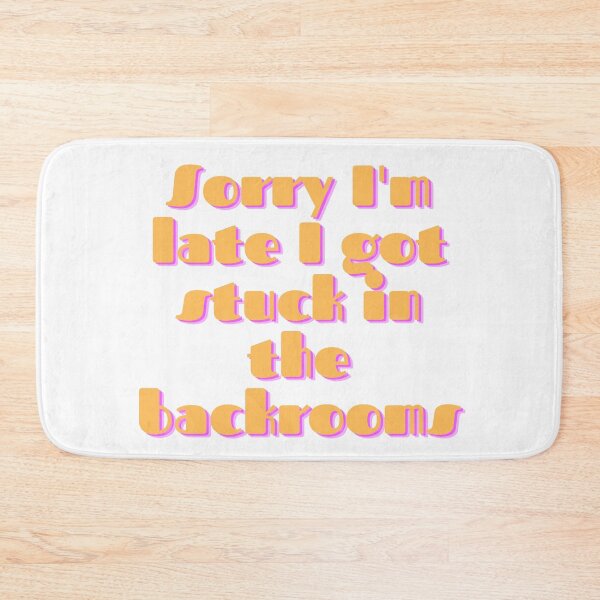 Item preview, Sorry I'm late I got stuck in the backrooms designed and sold by GamersLands.