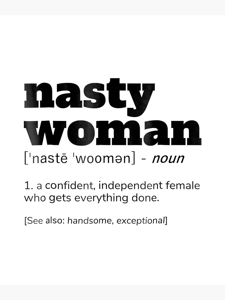 nasty-woman-definition