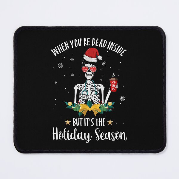 Item preview, Dead Inside But It's The Holiday Season Skeleton Nurse Xmas designed and sold by Isabelsutton.