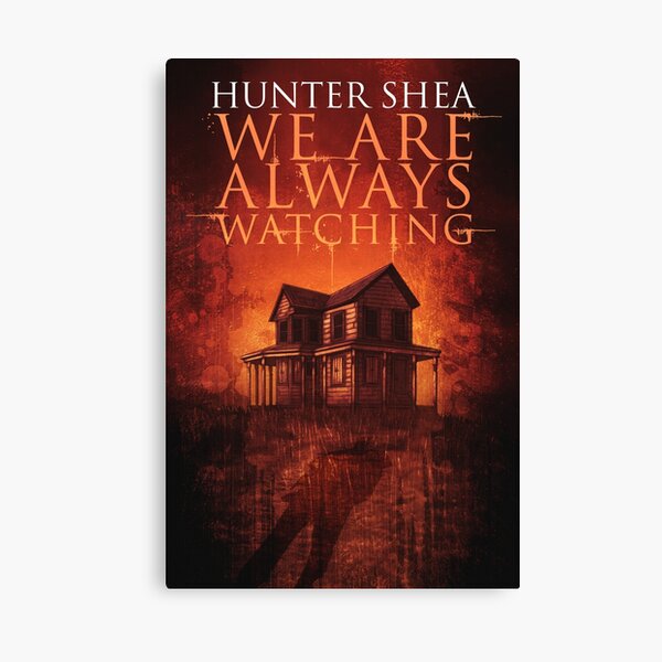 Sinister Grin Press - We Are Always Watching Canvas Print