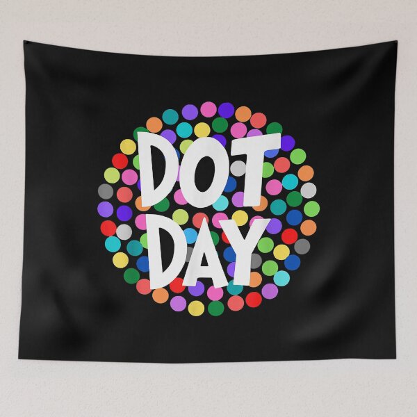Item preview, Happy International Dot Day 2022 September 15th Polka Dot designed and sold by IvaWilderman.
