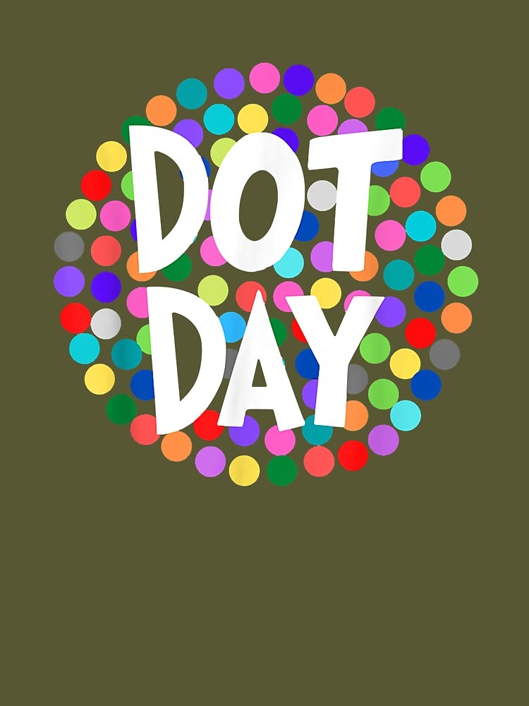 September 15th – International Dot Day T-Shirt-CL – Colamaga